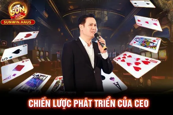 Chiến lược phát triển của CEO Chiến lược phát triển của CEO